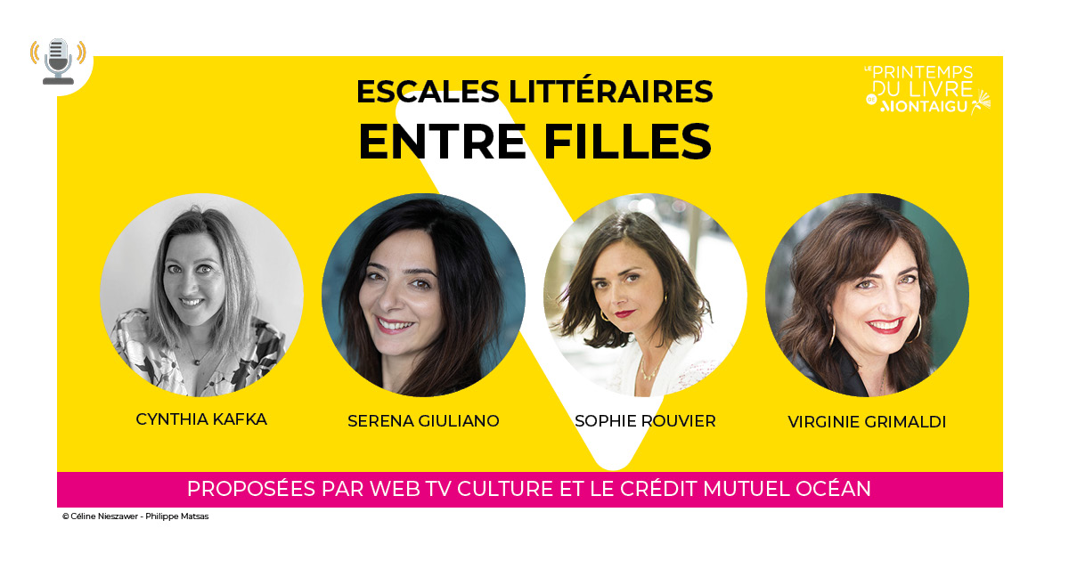 Les escales littéraires Entre filles Printemps du livre de Montaigu