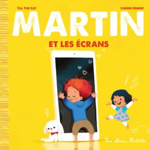 Image : couverture de Martin et les écrans de Till the Car - Printemps du Livre