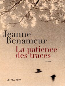 Image : Couverture - La Patiente des Traces - Jeanne Benameur - Printemps du Livre - Terres de Montaigu