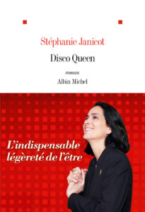 Couverture livre Disco Queen de Stéphanie Janicot - Printemps du Livre 2023 